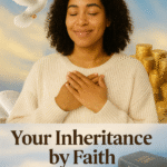 Your Inheritance by Faith: Living as a Descendant of Abraham