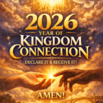 🔥 A Holy Commitment for 2026: A Year of Kingdom Connection, Growth, and Authority