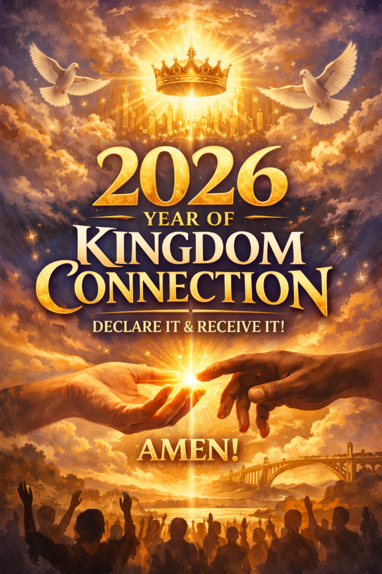 🔥 A Holy Commitment for 2026: A Year of Kingdom Connection, Growth, and Authority