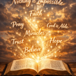 🔥 The Power of God’s Word: A Call to Believe, Pray, and Expect the Impossible